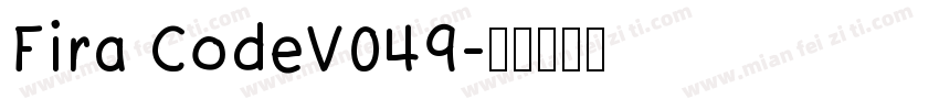 Fira CodeV049字体转换